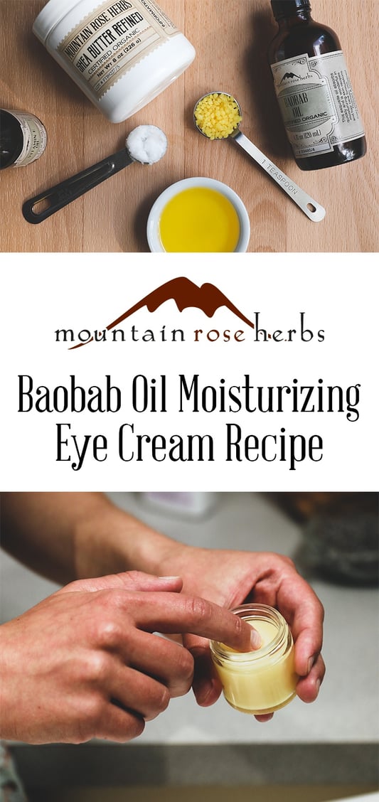 Baobab Oil Under Eye Cream Pinterest Pin by Mountain Rose Herbs