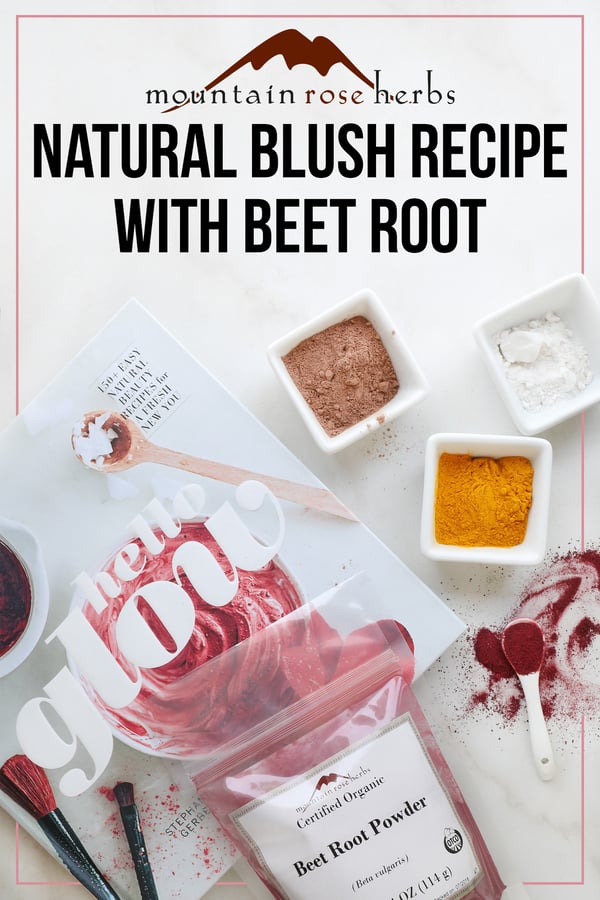 DIY Natural Blush Recipe with Beet Root Pin for Pinterest from Mountain Rose Herbs
