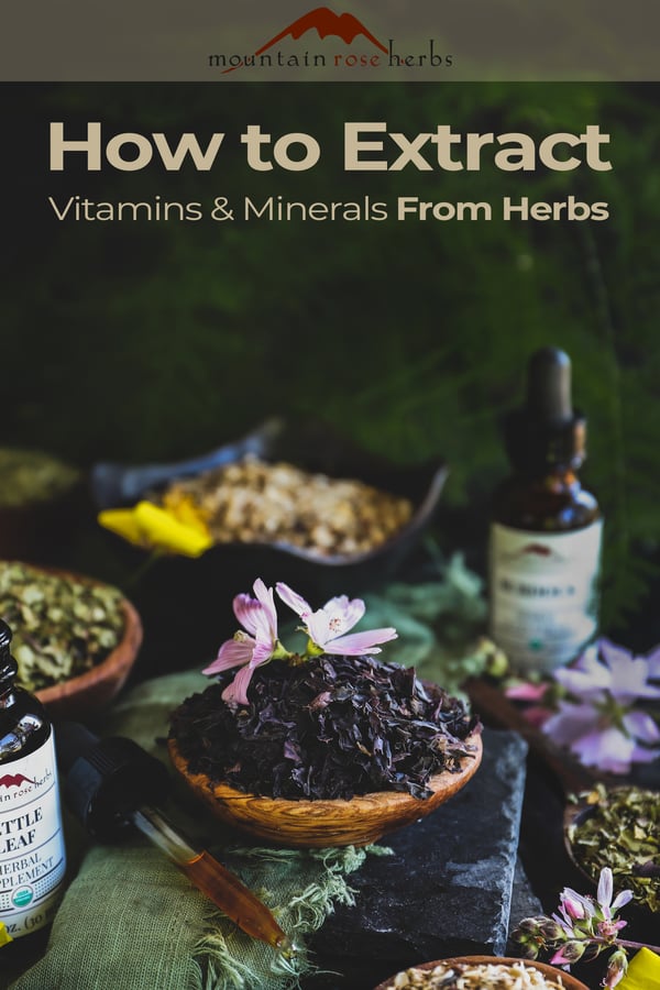 How to Extract Vitamins and Minerals Out of Herbs