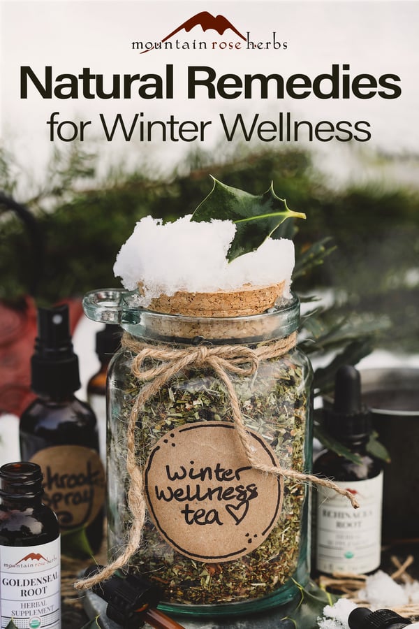 Natural Remedies to support Winter Wellness Pinterest pin for Mountain Rose Herbs