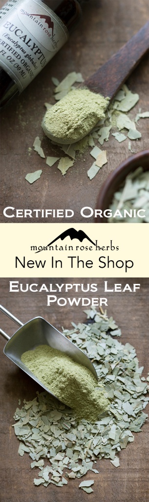 New In the Shop at Mountain Rose Herbs: Organic Eucalyptus Leaf Powder