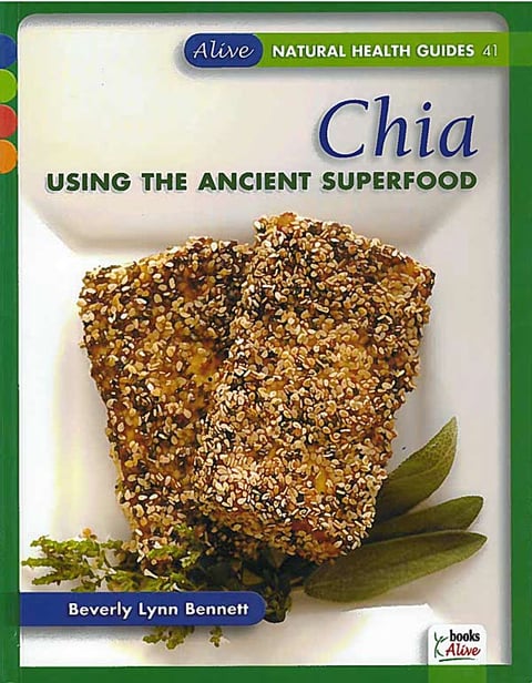 Chia: Using the Ancient Superfood