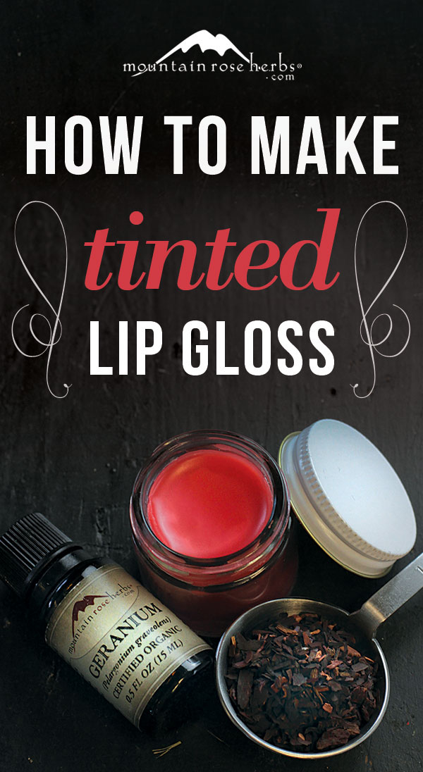 How to Make Naturally Tinted Lip Gloss