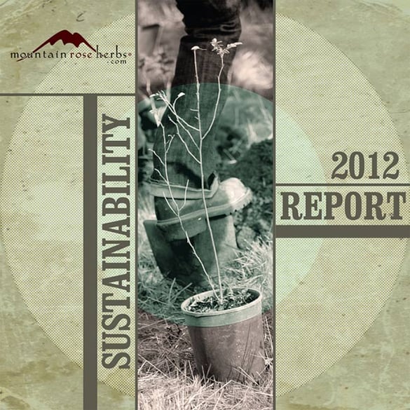 Mountain Rose Herbs 2012 Sustainability Report