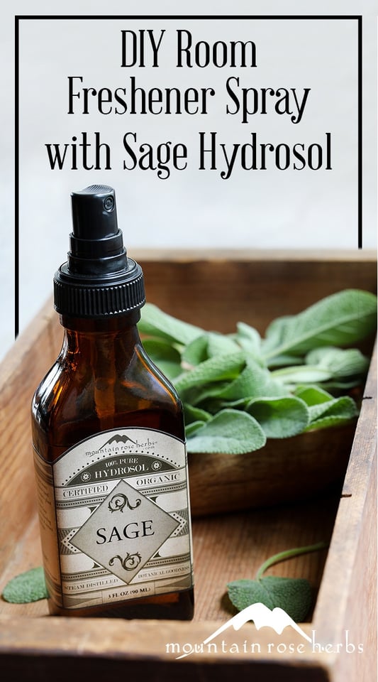 DIY Room Freshener Spray Recipe with Sage Hydrosol Pin from Mountain Rose Herbs