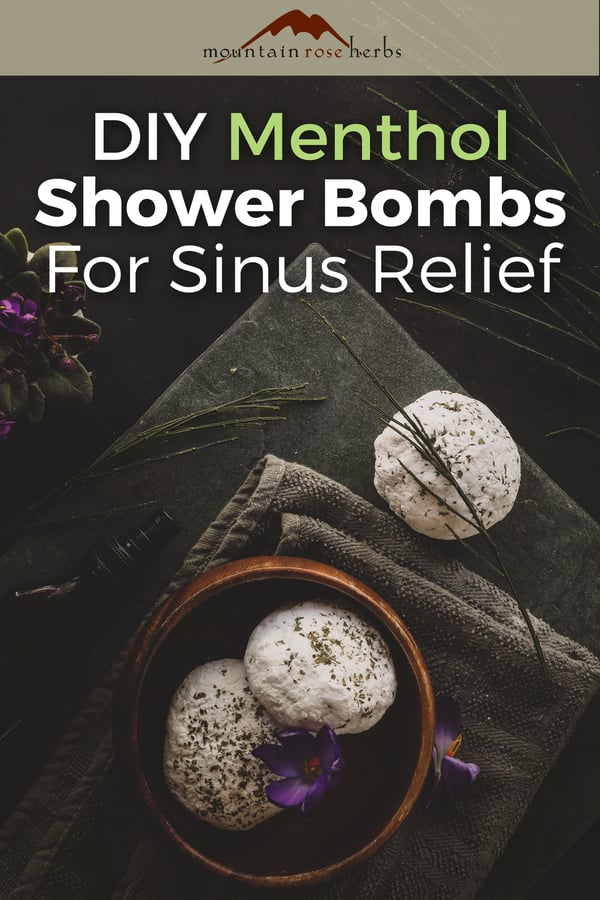 DIY Menthol Shower Bombs for Sinus Relief Pinterest pin for Mountain Rose Herbs