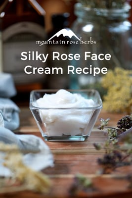 Petite recette de crème pour le visage Silky Rose de Mountain Rose Herbs